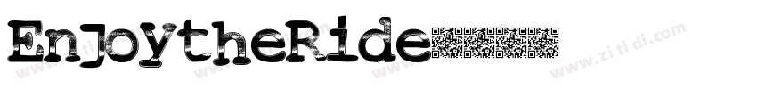 EnjoytheRide字体转换