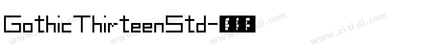 GothicThirteenStd字体转换