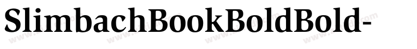 SlimbachBookBoldBold字体转换