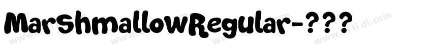 MarshmallowRegular字体转换