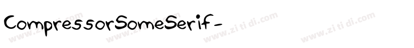 CompressorSomeSerif字体转换