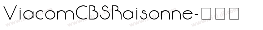 ViacomCBSRaisonne字体转换