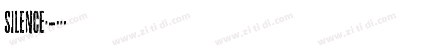 silence呗字体转换