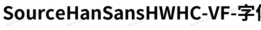 SourceHanSansHWHC-VF字体转换