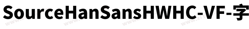 SourceHanSansHWHC-VF字体转换