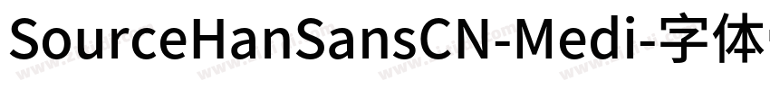 SourceHanSansCN-Medi字体转换