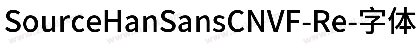 SourceHanSansCNVF-Re字体转换