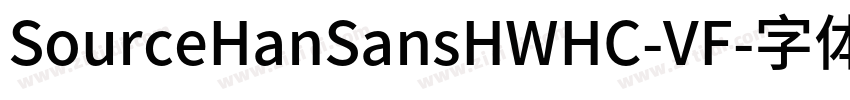 SourceHanSansHWHC-VF字体转换