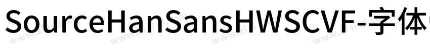 SourceHanSansHWSCVF字体转换