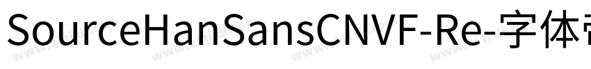 SourceHanSansCNVF-Re字体转换