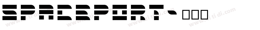 Spaceport字体转换