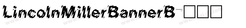 LincolnMillerBannerB字体转换