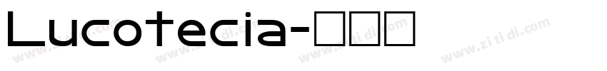 Lucotecia字体转换