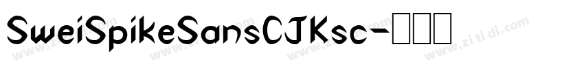 SweiSpikeSansCJKsc字体转换