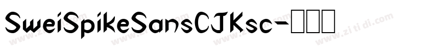 SweiSpikeSansCJKsc字体转换