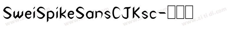 SweiSpikeSansCJKsc字体转换