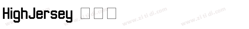 HighJersey字体转换
