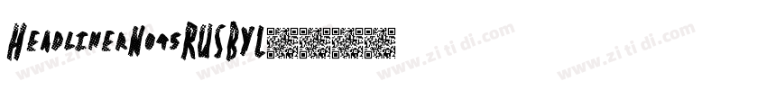 HeadlinerNo45RUSBYL字体转换