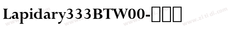 Lapidary333BTW00字体转换