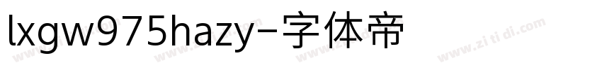 lxgw975hazy字体转换