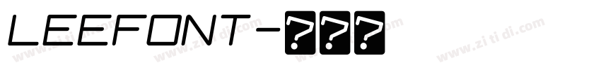 LEEFONT字体转换