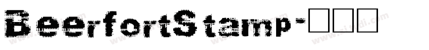 BeerfortStamp字体转换