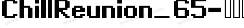 ChillReunion_65字体转换
