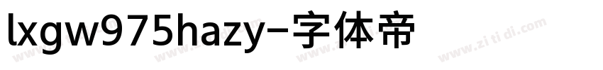 lxgw975hazy字体转换