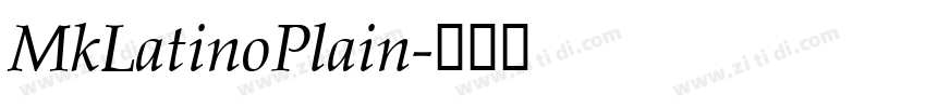 MkLatinoPlain字体转换