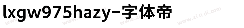 lxgw975hazy字体转换