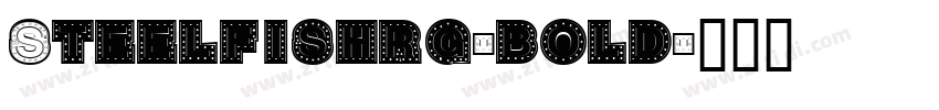 Steelfishrg-bold字体转换