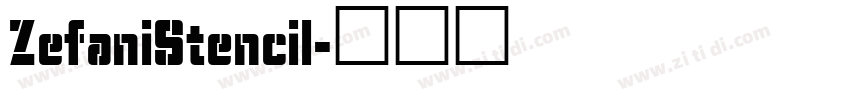 ZefaniStencil字体转换