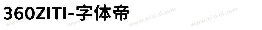 360ZITI字体转换