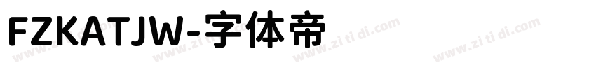 FZKATJW字体转换