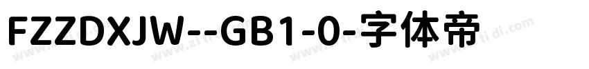 FZZDXJW--GB1-0字体转换