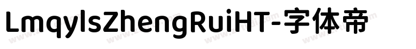 LmqylsZhengRuiHT字体转换
