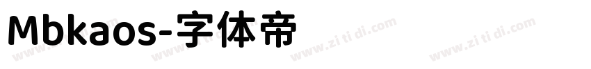 Mbkaos字体转换