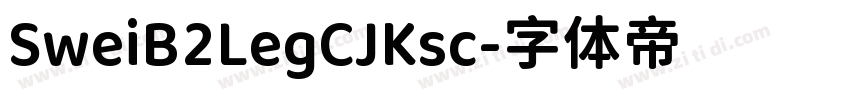 SweiB2LegCJKsc字体转换