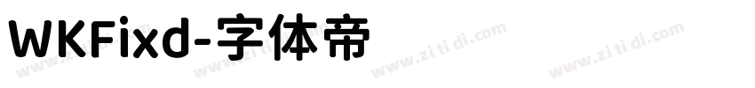 WKFixd字体转换