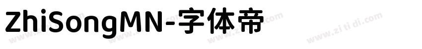 ZhiSongMN字体转换
