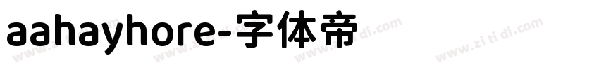 aahayhore字体转换