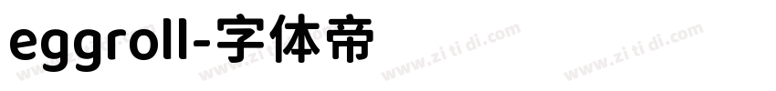 eggroll字体转换