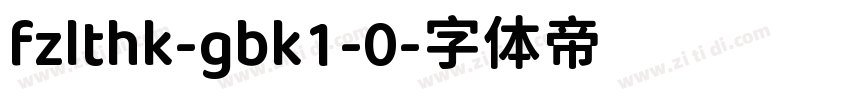 fzlthk-gbk1-0字体转换