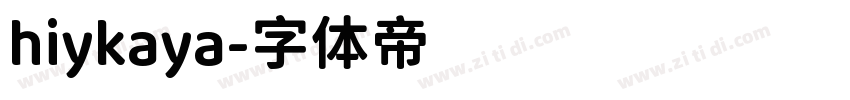hiykaya字体转换