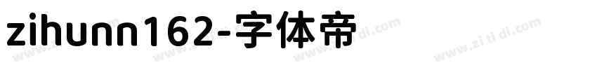 zihunn162字体转换