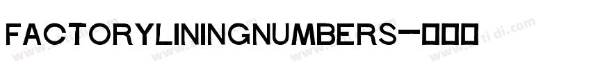 FactoryLiningNumbers字体转换