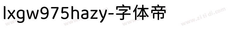 lxgw975hazy字体转换