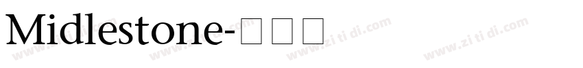 Midlestone字体转换