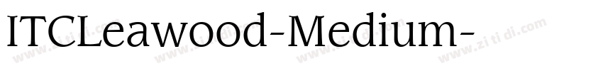 ITCLeawood-Medium字体转换