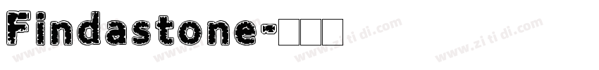 Findastone字体转换